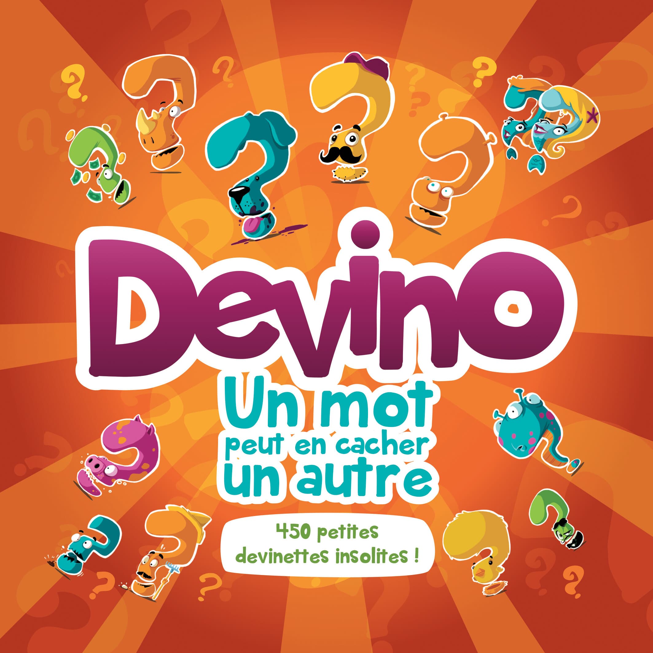 Devino, mieux vaut avoir le dernier mot