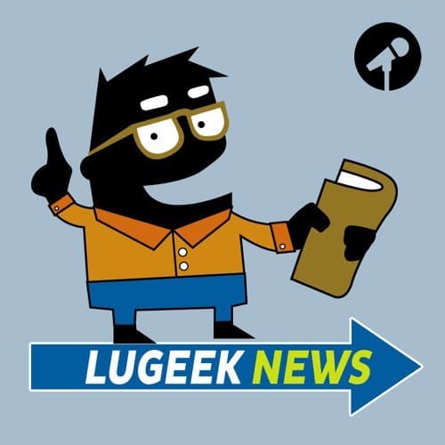 Couverture de l'article : [PodCast] LuGeek News