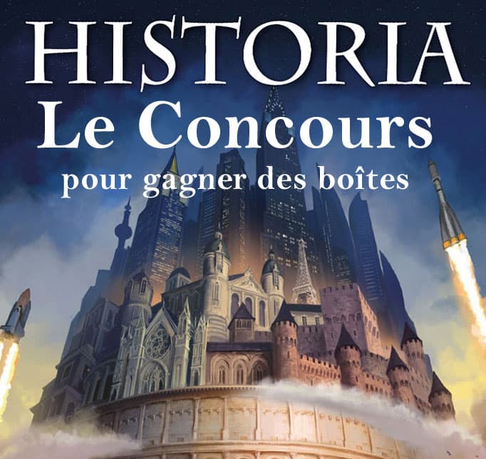 Historia ! Gagnez votre boîte