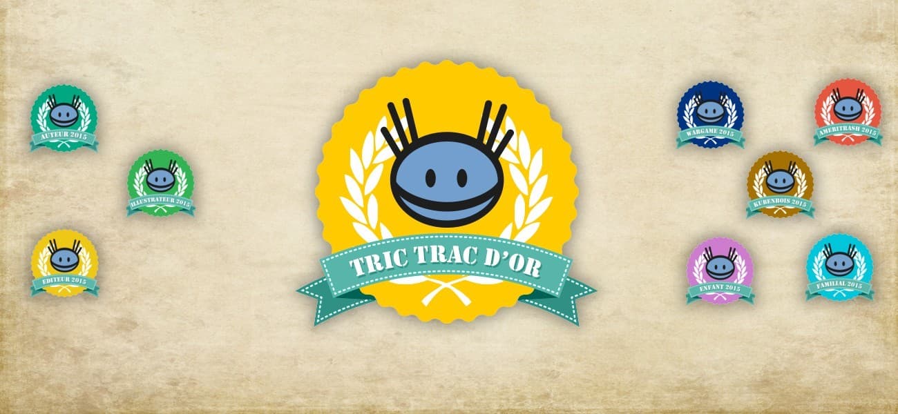 Couverture de l'article : Tric Trac d'Or 2015 V5, le vent du changement !
