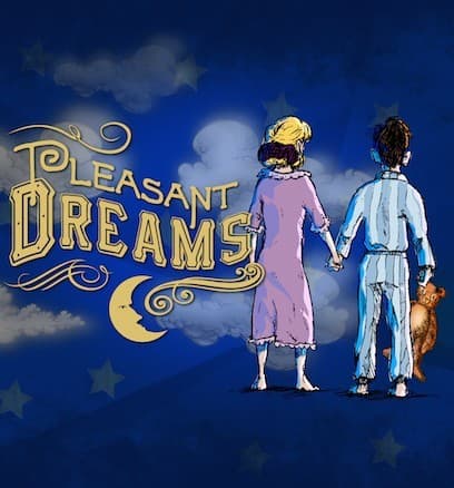 Pleasant Dreams, c'est beau et c'est