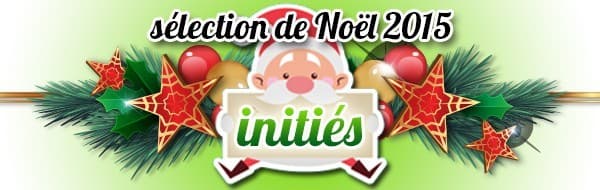 Couverture de l'article : Sélection de Noël 2015 : initiés