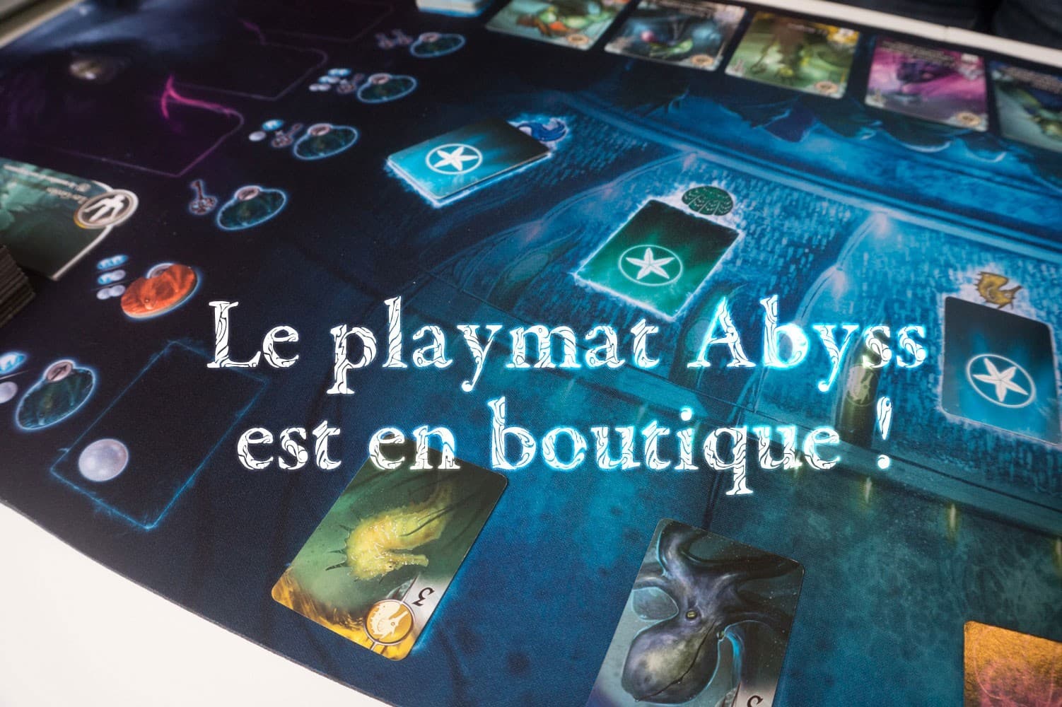 Couverture de l'article : Un tapis de jeu pour Abyss !