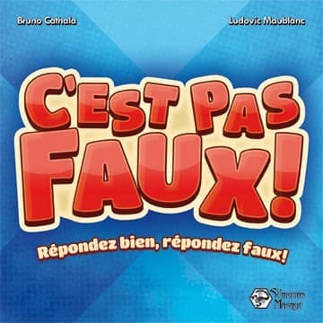C'est pas faux ! L'équipée folle