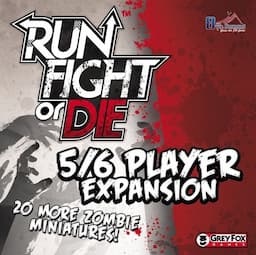 Couverture de Run, Fight, or Die! 5/6 Player Expansion