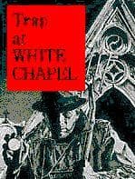 Couverture de Traquenard à White Chapel