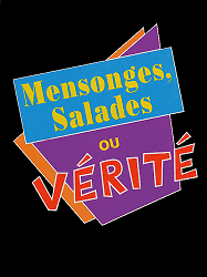 Couverture de Mensonges, Salades ou Vérité