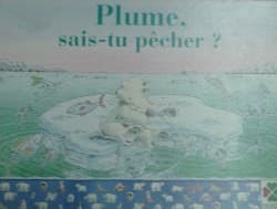 Couverture de Plume, sais-tu pêcher ?