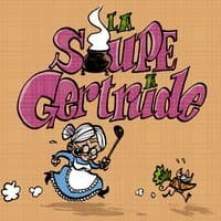 Couverture de La soupe à Gertrude