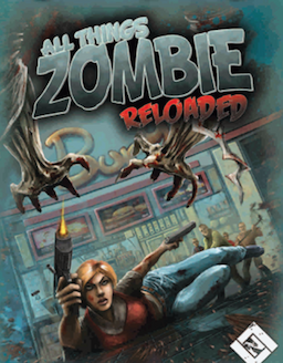 Couverture de All Things Zombie: Reloaded