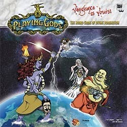 Playing Gods