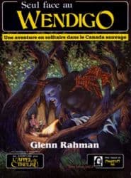 Couverture de Seul Face au Wendigo