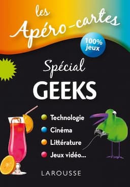 Couverture de Les Apéro-cartes : Spécial Geeks