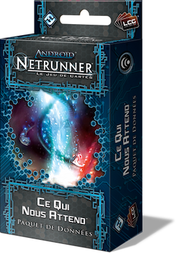 Couverture de Android : Netrunner - Ce Qui Nous Attend