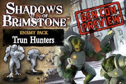 Couverture de Shadows of Brimstone - Trun Hunters GenCon Preview