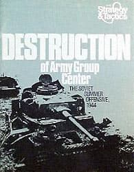 Couverture de Destruction of Army Group Center