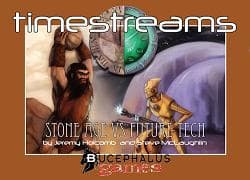 Couverture de Timestreams - Episode One : Stone Age VS Future Tech