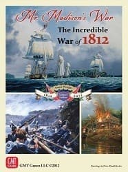 Couverture de Mr. Madison's War: That Incredible War of 1812