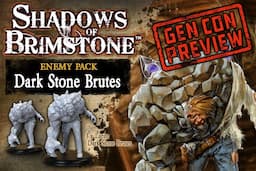 Couverture de Shadows of Brimstone - Dark Stone Brutes GenCon Preview