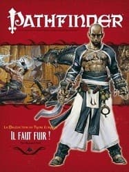 Couverture de Pathfinder : 09. Il faut fuir !