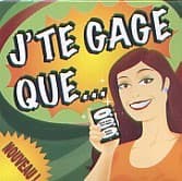 Boîte du jeu : J'te gage que...