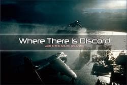 Couverture de Where There Is Discord : War in the South Atlantic