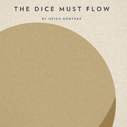 Couverture de The Dice Must Flow