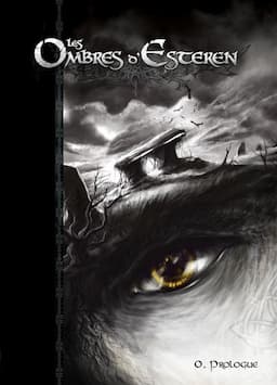 Couverture de Les Ombres d'Esteren - Livre 0. Prologue