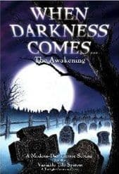 Couverture de When Darkness Comes : The Awakening