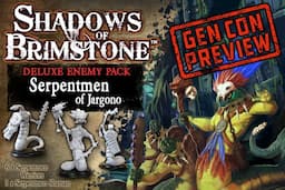 Couverture de Shadows of Brimstone - Serpentmen of Jargono Deluxe Enemy Pack