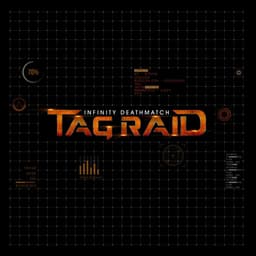 Couverture de Infinity Deathmatch: TAG RAID
