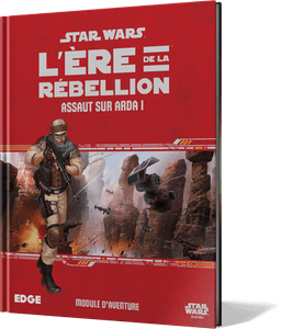 Couverture de Star Wars : L’Ère de la Rébellion - Assaut sur Arda I