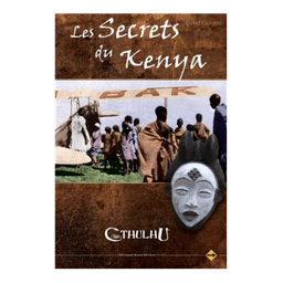 Couverture de L'Appel de Cthulhu V6 - Les Secrets du Kenya