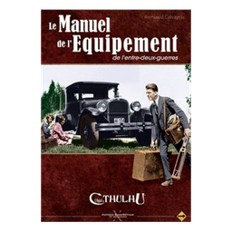 Couverture de L'Appel de Cthulhu V6 - Le Manuel de l'Equipement de l'Entre-deux-Guerre