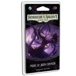 Couverture de Horreur à Arkham : Le Jeu de Cartes : Pour le Bien Commun