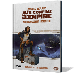 Couverture de Star Wars : Aux Confins de l'Empire : Aucune Question Indiscrète
