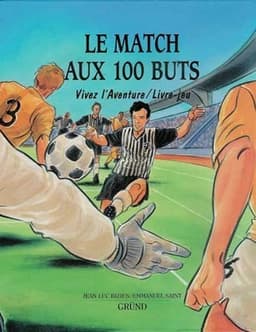 Couverture de Le Match aux 100 Buts