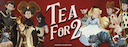 boîte du jeu : Tea for 2