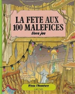 Couverture de La Fête aux 100 Maléfices
