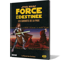 Couverture de Star Wars : Force et Destinée - Les Garants de la Paix