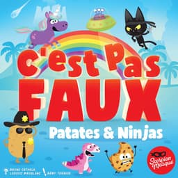 Couverture de C'est pas faux: Patates et ninjas