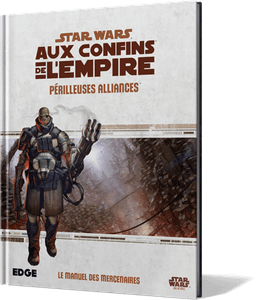 Couverture de Star Wars : Aux Confins de l'Empire : Périlleuses Alliances